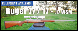 Ruger 77/17- .17WSM by Andy Montgomery (page 96) Issue 91 (click the pic for an enlarged view)